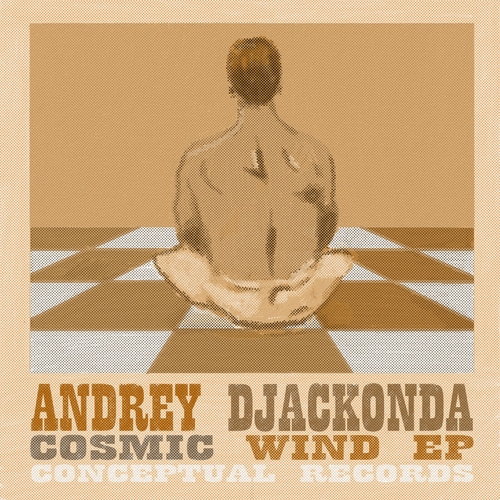 Andrey Djackonda - Cosmic Wind [CPLLIMITED03]